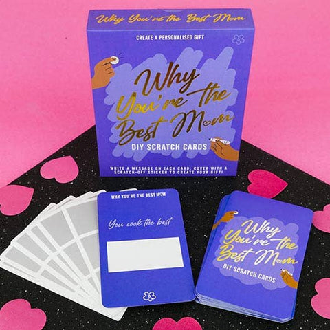 Reasons Why You're The Best Mum - DIY Scratch Cards