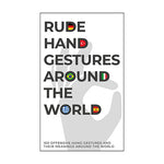 GR Rude Hand Gestures Around the World