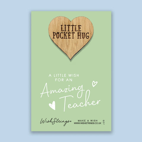 WS Oak Pocket Hug Token - Amazing Teacher