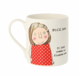 MCL Rosie Made A Thing Mug - Still Hot
