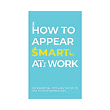 GR How to Appear Smart at Work Cards