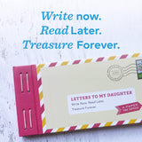 CBK Letters To My Daughter: Write Now. Read Later. Treasure Forever