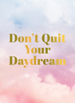 SBK Don't Quit Your Daydream Book