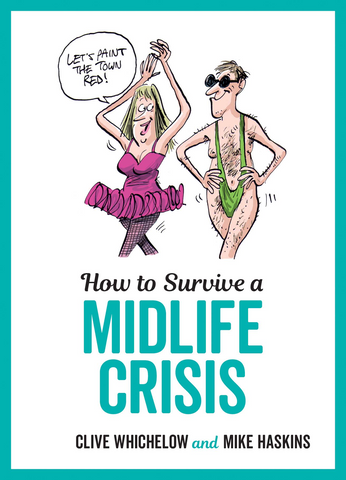 SBK How To Survive A Midlife Crisis Book