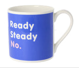 MCL Snap To Grid Mug-Ready Steady No