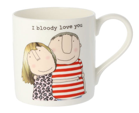 MCL Rosie Made A Thing Mug-I Bloody Love You