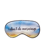 KK I Don't Do Mornings Ultra Soft Sleep Mask