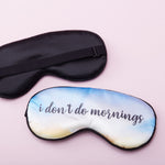 KK I Don't Do Mornings Ultra Soft Sleep Mask