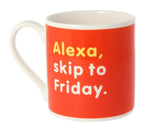 MCL Snap To Grid Mug-Alexa, Skip To Friday Mug