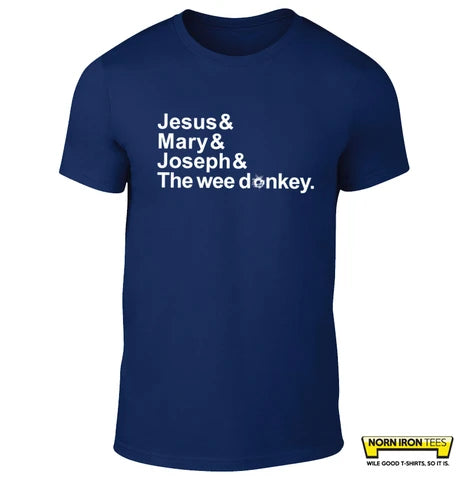 NI Tees - Jesus, Mary & Joseph & the Wee Donkey - T-Shirt